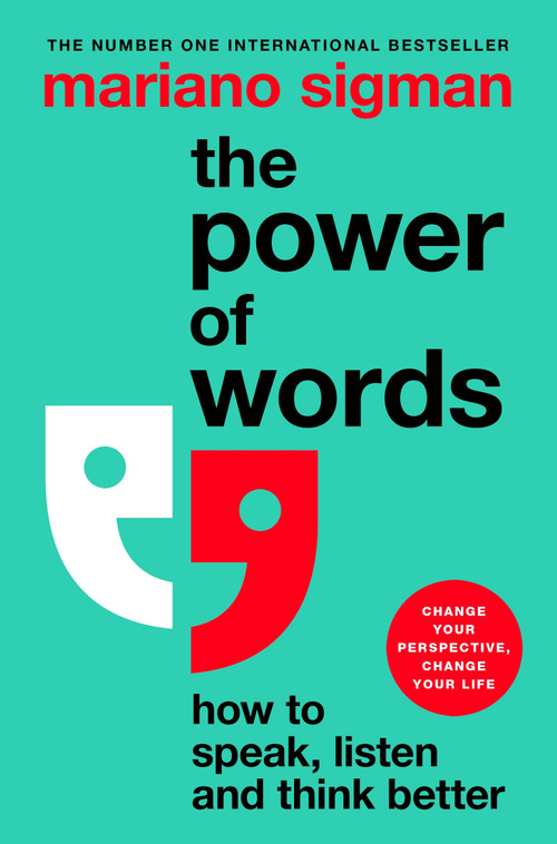 The Power of Words (How to Speak, Listen and Think Better) - 9781035041589 by Mariano Sigman, 9781035041589