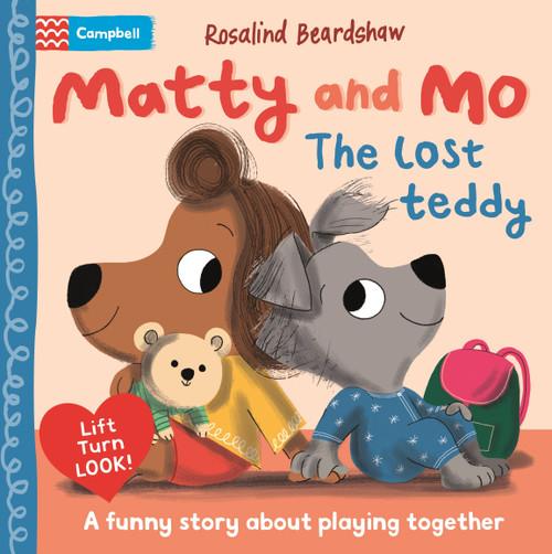 Matty and Mo: The Lost Teddy by Rosalind Beardshaw, Campbell Books, 9781035057726