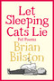 Let Sleeping Cats Lie - Pet Poems by Brian Bilston, 9781035050550