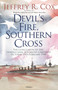 Devil's Fire, Southern Cross (The Conclusion of the Guadalcanal-Solomons Campaign, October 1943-February 1944) by Jeffrey Cox, 9781472864482