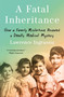 A Fatal Inheritance (How a Family Misfortune Revealed a Deadly Medical Mystery) - 9781250837233 by Lawrence Ingrassia, 9781250837233