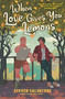When Love Gives You Lemons by Steven Salvatore, 9781547615278