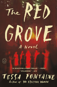 The Red Grove (A Novel) - 9781250390431 by Tessa Fontaine, 9781250390431