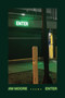 Enter (Poems) by Jim Moore, 9781644453391