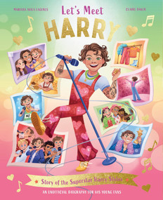 Let's Meet Harry (Story of the Superstar Harry Styles) by Claire Baker, Mariana Avila Lagunes, 9780753481219