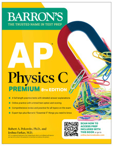 AP Physics C Premium, Eighth Edition: 4 Practice Tests + Comprehensive Review + Online Practice (2026) by Robert A. Pelcovits, Joshua Farkas, 9781506291628