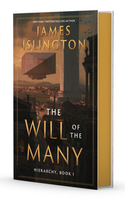 The Will of the Many: Deluxe Edition Hardcover by James Islington, 9781668093290