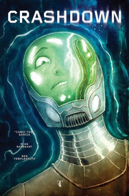 Crashdown Vol. 1 by Tom Garcia, Ben Templesmith, Ryan Sargeant, 9781961012318