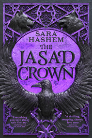 The Jasad Crown by Sara Hashem, 9780316478243