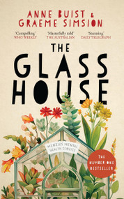 The Glass House (Menzies Mental Health 1) by Graeme Simsion, Anne Buist, 9780733653230