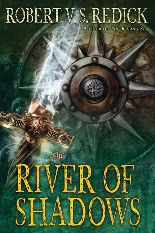 The River of Shadows by Robert V. S. Redick, 9780345523822