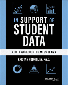In Support of Student Data (A Data Workbook for MTSS Teams) by Kristan Rodriguez, 9781394255764