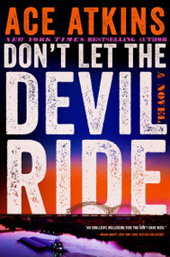 Don't Let the Devil Ride (A Novel) - 9780063293397 by Ace Atkins, 9780063293397