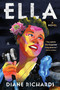 Ella (A Novel) - 9780063338524 by Diane Richards, 9780063338524