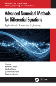 Advanced Numerical Methods for Differential Equations (Applications in Science and Engineering) by Harendra Singh, Jagdev Singh, Sunil Dutt Purohit, Devendra Kumar, 9780367564803