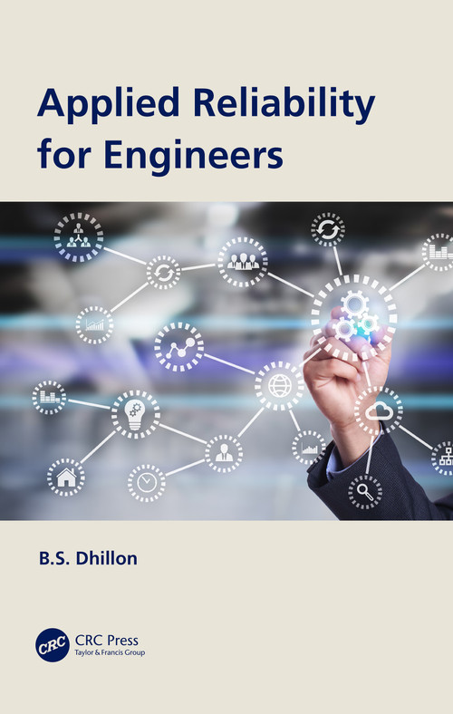 Applied Reliability for Engineers by B.S. Dhillon, 9780367676322