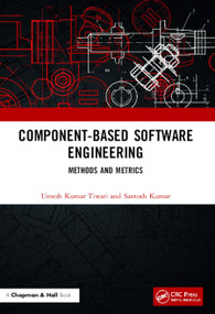 Component-Based Software Engineering (Methods and Metrics) by Umesh Kumar Tiwari, Santosh Kumar, 9780367626167