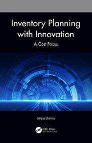 Inventory Planning with Innovation (A Cost Focus) by Sanjay Sharma, 9780367741068
