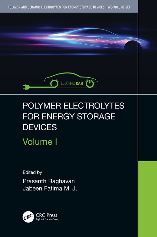 Polymer Electrolytes for Energy Storage Devices by Prasanth Raghavan, Jabeen Fatima M. J., 9780367701536