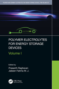 Polymer Electrolytes for Energy Storage Devices by Prasanth Raghavan, Jabeen Fatima M. J., 9780367701536