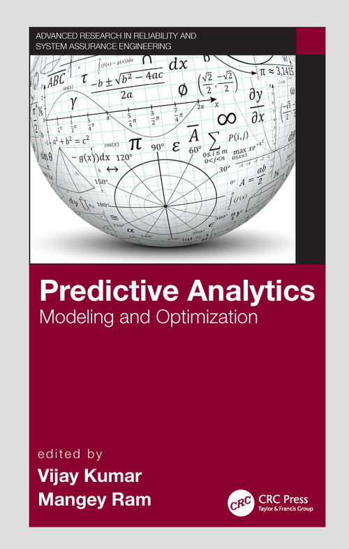 Predictive Analytics (Modeling and Optimization) by Vijay Kumar, Mangey Ram, 9780367537487