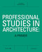 Professional Studies in Architecture (A Primer) - 9781914124754 by Stephen Brookhouse, 9781914124754