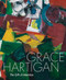 Grace Hartigan (The Gift of Attention) by Jared Ledesma, Terence Diggory, Rachel Blau DuPlessis, Frances Lazare, 9781913875886