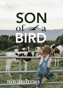 Son of a Bird by Nin Andrews, 9798988198598
