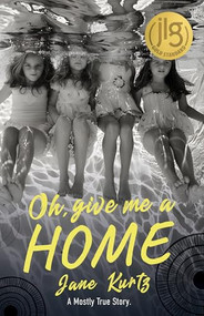 Oh Give Me A Home by Jane Kurtz, 9781960803207