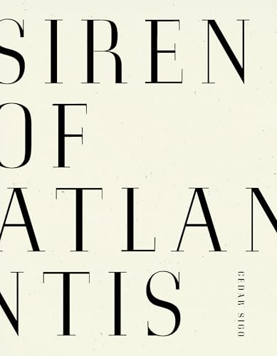 Siren of Atlantis by Cedar Sigo, 9798891060135