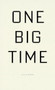 One Big Time by Lisa Fishman, 9798891060142