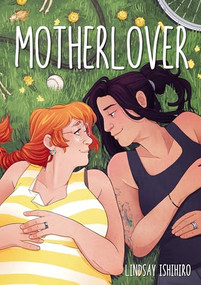 Motherlover by Lindsay Ishihiro, 9781638991465