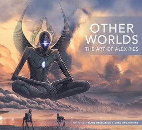 Other Worlds: The Art of Alex Ries by Alex Ries, 9781638991526
