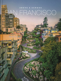 Above and Across San Francisco by Sam Landers, Michelle Fitzgerald, 9781951963323