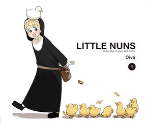 Little Nuns, 1 (Nuns and Ducks Artbook) by Diva, 9781634428996
