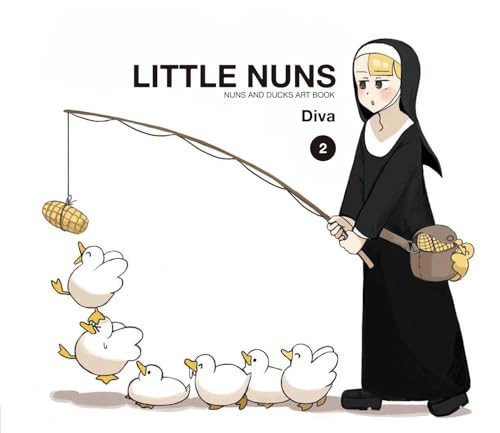Little Nuns, 2 (Nuns and Ducks Artbook) by Diva, 9781634427036