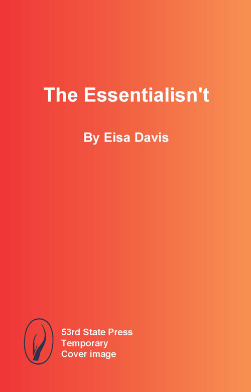 The Essentialisn't by Eisa Davis, 9798989946112