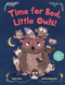 Time for Bed, Little Owls! (An Interactive Bedtime Book) by Katja Alves, Andrea Stegmaier, Polly Lawson, 9781782509110