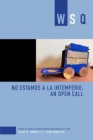 No estamos a la intemperie (An Open Call) by Ángeles Donoso Macaya, Kendra Sullivan, 9781558613249