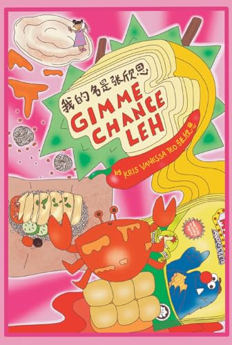 Gimme chance leh by Kris Vanessa Teo Xin-En, 9780369105011