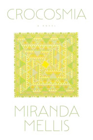 Crocosmia by Miranda Mellis, 9781643622750