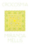 Crocosmia by Miranda Mellis, 9781643622750