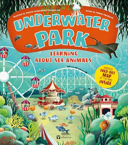 Underwater Park (Learning about Sea Animals) by Helena Harastova, Justyna Holubowska-Chrzaszczak, 9788000074412