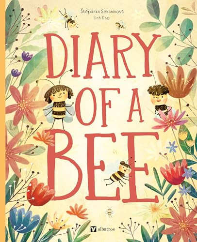 Diary of a Bee by Stepanka Sekaninova, Linh Dao, 9788000074467