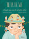 This Is Me (Getting to know yourself and others better) by Helena Harastova, Ana Kobern, 9788000074504