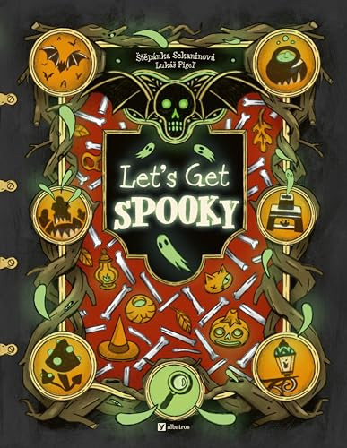 Let's Get Spooky by Stepanka Sekaninova, Lukas Figel, 9788000074498