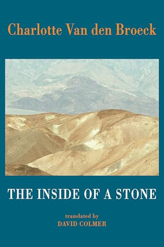 The Inside of a Stone by Charlotte Van den Broeck, David Colmer, 9781780377025