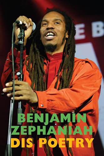 Dis Poetry (Selected Poems & Lyrics) by Benjamin Zephaniah, 9781780377414