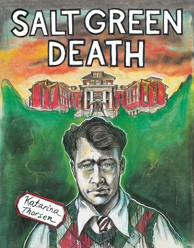 Salt Green Death by Katarina Thorsen, 9781772621068