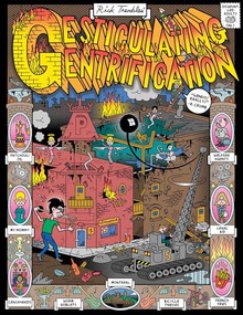 Gesticulating Gentrification by Rick Trembles, Jack Tremblay, 9781772621099